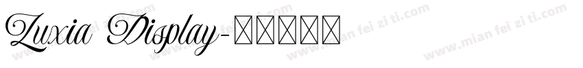 Luxia Display字体转换